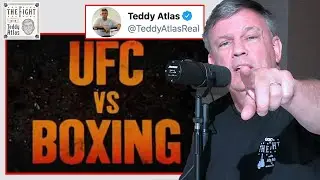 Teddy Atlas Addresses Haters Saying He's Promoting UFC over Boxing | CLIP