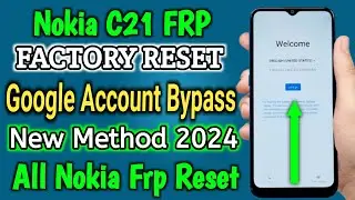 Nokia C21 Factory Reset { TA-1431, TA-1433, TA-1426, TA1424 } Google Account Bypass /