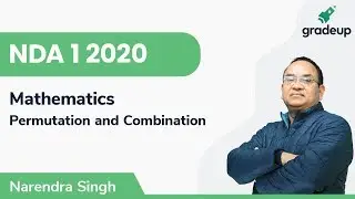 Permutation and Combination  for NDA 1 2020 | Maths Preparation | Gradeup