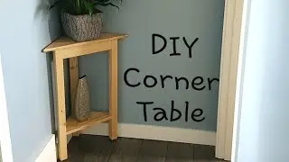 You can build this Corner Table, it's super simple.