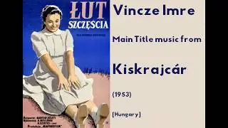 Vincze Imre: Kiskrajcár (1953)