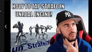 HOW TO MAKE A TAP STRAFE BLENDSPACE IN UNREAL ENGINE !