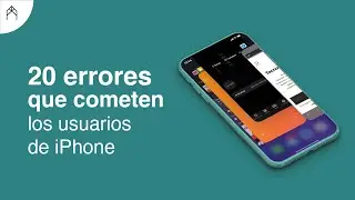 20 errores que quizás haces con tu iPhone