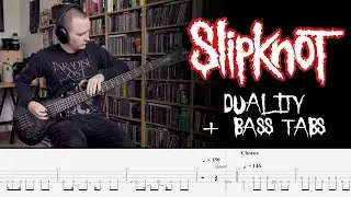 Slipknot - Duality - Bass Cover + tabs