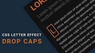 How to Create CSS Drop Caps Effect | | Styling text with psudo Element and span