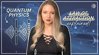 Science of Manifestation: In-Deprh Quantum Physics (Law of Attraction)