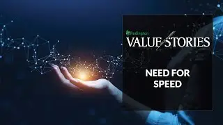 #ValueStories | Need For Speed | Channel Partner | Success Stories
