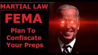 Martial Law - Does FEMA have the Power to Confiscate your Preps?