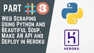 [part 3] How to scrape website using python, make an api and host it ?