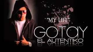 My Life - Gotay El Autentiko