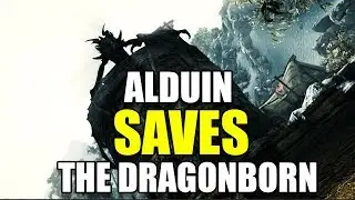 Alduin Deliberately Saved the Dragonborn At Helgen – Elder Scrolls Theory