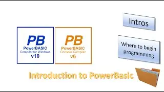 Where to begin programming with PowerBasic compilers