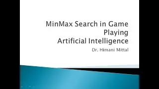 MinMax Search in Game Playing in Artificial Intelligence