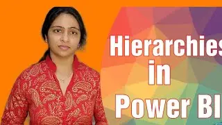 Hierarchies in Power BI | Power BI tutorial for beginners