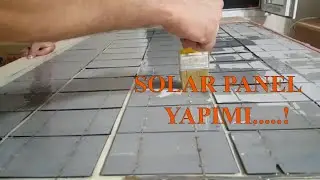 SOLAR PANEL NASIL YAPILIR. ( GÜNEŞ ENERJİ PANELİ NASIL YAPILIR )