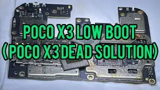 Poco x3 pro low boot ( poco x3 pro dead solution ) trace line find problem