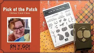 Pick of the Patch Online Card Class Making Handmade Cards for Fall