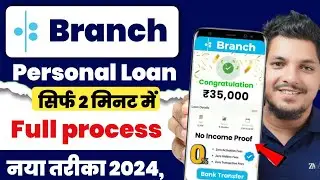 Branch Loan App  Branch App se Kaise Loan le  Loan App Fast Approval  Branch Personal Loan Ap