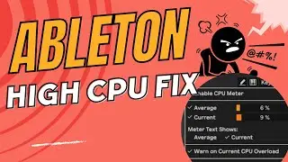 Ableton - How to fix high CPU !