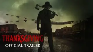 THANKSGIVING - Official Trailer (HD)