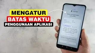 Cara Membatasi Waktu Penggunaan Aplikasi Di HP Android Per Hari