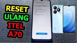 Cara Mudah Reset Ulang HP Itel A70 Jadi Seperti Saat Baru