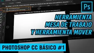 😱COMO CREAR VARIAS MESAS DE TRABAJO / HERRAMIENTA MESA DE TRABAJO Y MOVER / PHOTOSHOP CC BÁSICO  #1