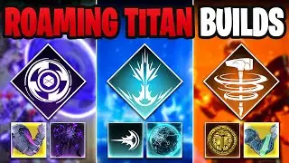 BEST Titan Roaming Super Builds After the Buff | Destiny 2 Void, Arc, and Solar Titan 2024