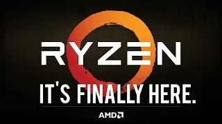 Intel on Notice? AMD Ryzen CPUs Launch + I'M BACK