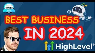 Best Online Business To Start In 2024 | GoHighLevel