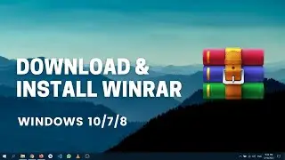 Installing WinRAR on Windows 10 | WinRaR | Windows 10| Open Zip & rar files on Windows 10 |