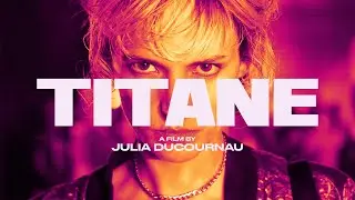 TITANE - In Theaters 10.1