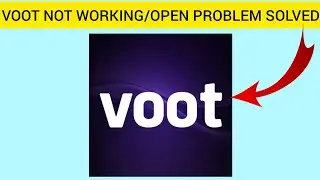 How To Solve Voot Not Working/Not Open Problem|| Rsha26 Solutions