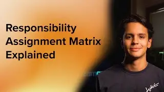 Responsibility Assignment Matrix | 5-Minute Guide