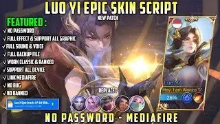 Luo Yi Epic Oracle Of Sol Skin Script Full Effect Voice No Password Mediafire Update Novaria Patch