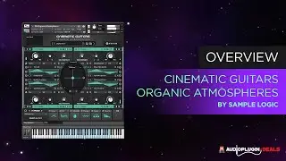Quick Look at Cinematic Guitars: Organic Atmospheres!