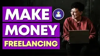 3 EASY WAYS to MAKE MONEY FREELANCING in 2020 *Watch Now*