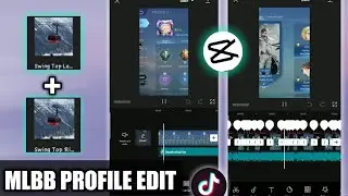 CAPCUT FULL TUTORIAL#6 | MLBB PROFILE EDIT | TIKTOK TREND