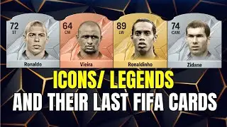 ICONS AND THEIR LAST FIFA CARDS!😱 EAFC 25