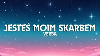 Verba - Jesteś moim Skarbem ( Nowość 2024 )