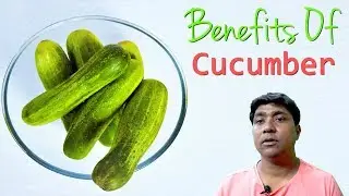 10 Brilliant Health Benefits of Cucumber You Must Know