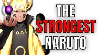 Why Naruto In Ninja Storm Is Way Stronger Than You Think