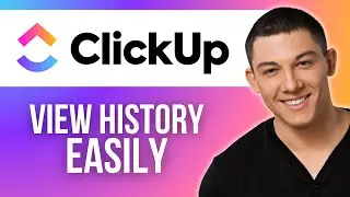 How to View History in ClickUp