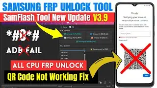 SAMSUNG FRP BYPASS QR CODE METHOD NOT WORKING | ADB FAIL FIX | *#0*# NOT WORK FIX | ONE CLICK TOOL