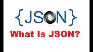 What Is JSON ? JSON Crash Course