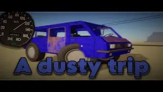 a dusty trip