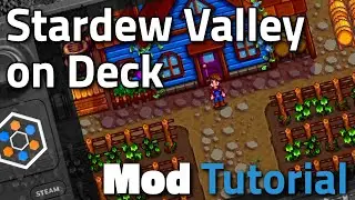 It's Like an ENTIRELY New Game! | Stardew Valley 1.6 Modding Tutorial