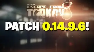 Escape From Tarkov PVE - New Patch TODAY! What To Expect From Patch 0.14.9.6! HUGE PVE FIXES! A+ BSG