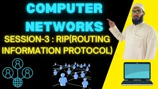 Session 3 : Routing Information Protocol(RIP)