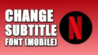 How To Change Netflix Subtitle Font Size On Mobile (EASY!)